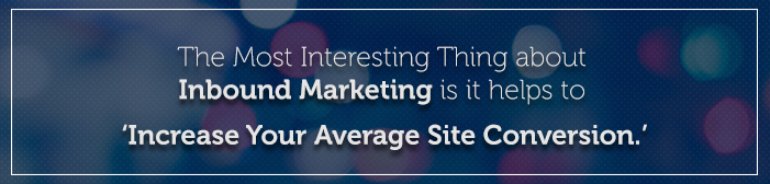 Site Conversion- Inbound Marketing